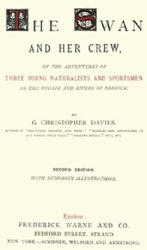 [Gutenberg 40214] • The Swan and Her Crew / or The Adventures of Three Young Naturalists and Sportsmen on the Broads and Rivers of Norfolk